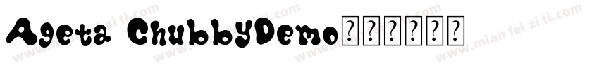 Ageta ChubbyDemo字体转换